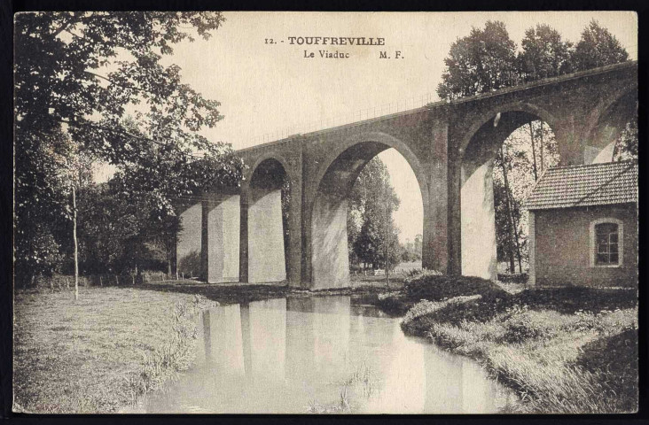 Touffreville : Le viaduc (n°1)