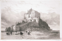 Vue générale du Mont-St-Michel (Manche). N° 84.Par Chapuy, Bichebois et Bayot.