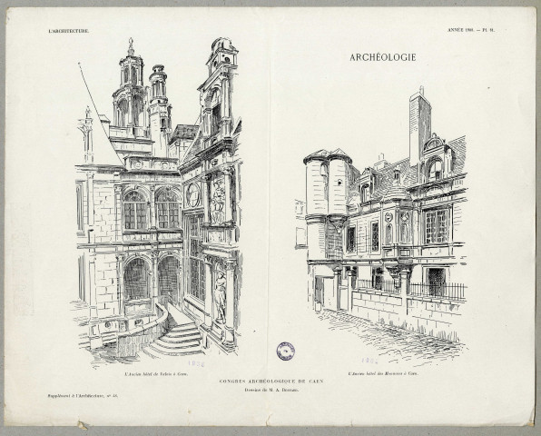 2 - L'ancien hôtel de Valois à Caen, L'Ancien hôtel des Monnaies à Caen (Congrès archéologique de Caen. Supplément à l'architecture, n°48. L'architecture. Année 1908. Pl 81. Archéologie). Par A. Besnard