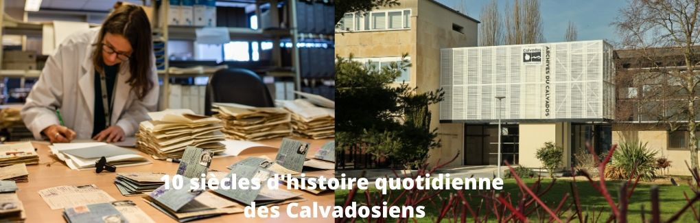 Photographie d'une archiviste classant des archives et de l'entrée du bâtiment des Archives du Calvados dans lequel sont conservés 10 siècles d'histoire quotidienne des calvadosiens