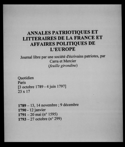 Annales patriotiques et littéraires de la France et affaires politiques de l'Europe, journal libre par une Société d'écrivains patriotes