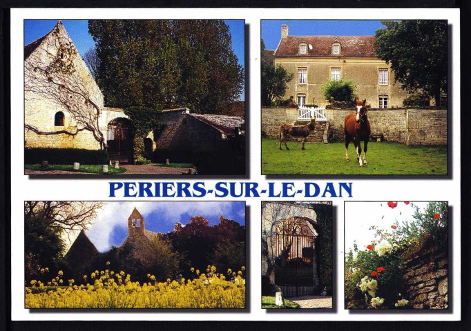 Périers-sur-le-Dan : Multivues (Le charme d'un village rural en l'an 2000) (n°1)