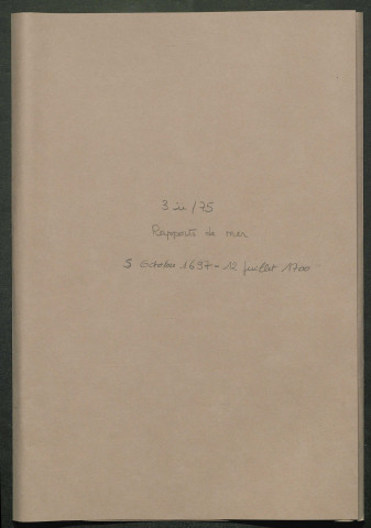 5 octobre 1697-12 juillet 1700