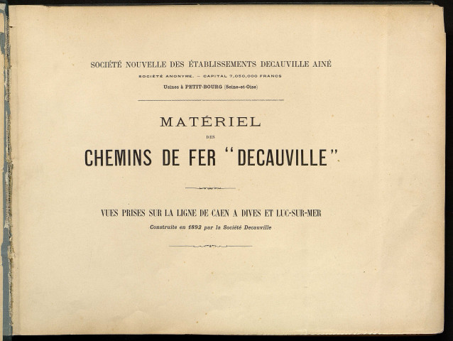 "Matériel des chemins de fer "Decauville. Vues prises sur la ligne de Caen à Dives et Luc-sur-Mer, construite en 1892 par la Société Decauville"