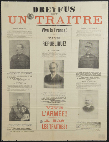 Dreyfus est un traître. Vive la France ! Vive la République ! ... Vive l'armée ! A bas les traîtres.