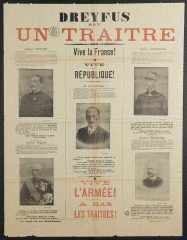 Dreyfus est un traître. Vive la France ! Vive la République ! ... Vive l'armée ! A bas les traîtres.
