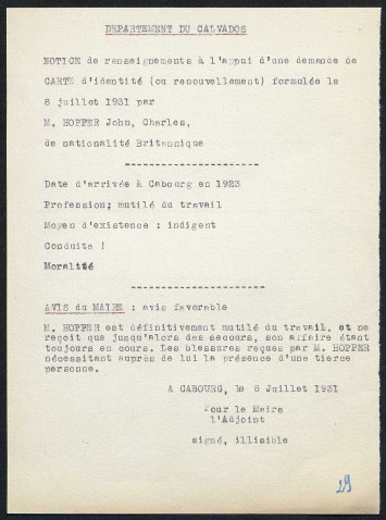 L'arrivée de John Hopper à Cabourg est datée de 1923 selon cette notice. Le maire porte un avis favorable sur cette personne en précisant : "M. Hopper est définitivement mutilé du travail, et ne reçoit jusqu'alors des secours, son affaire étant toujours en cours. Les blessures reçues par M. Hopper nécessitant auprès de lui la présence d'une tierce personne."