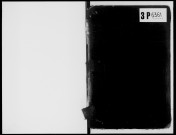 matrice cadastrale des propriétés foncières (bâties et non bâties), 1822-1913, 1er vol. (folios 1-565)