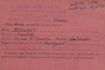 La carte ne comporte pas de photographie d'identité. Le nom de Paulette Brunet, sa veuve est indiqué en tant qu'ayant cause.