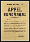 Appel du chef de l'Etat français, Philippe Pétain, au peuple français : des combats opposant les allemands et les anglais ont lieu sur le territoire français. On demande aux français de rester mobiliser et de coopérer avec l'armée allemande pour sauver la France.