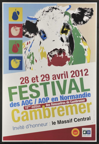 CAMBREMER, 28 et 29 avril 2012. FESTIVAL des AOC/AOP en Normandie