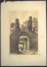 Ruines du château Gannes (arrondissement de Falaise). (Extrait de) Le Calvados pittoresque et monumental. Par F. Thorigny