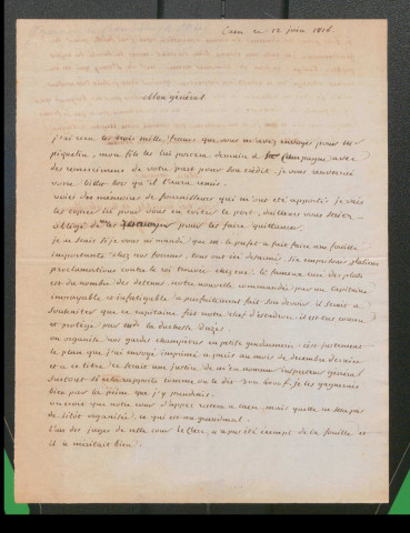 1) - Lettre du comte de Guernon-Ranville, ancien chef de bataillon de la garde impériale et père du ministre de Charles X au général Ernouf lui annonçant les perquisitions faites par ordre du Préfet du Calvados chez les bonapartistes. Le curé Desplats a été arrêté (12 juin 1816). 2) - Autre lettre lui expliquant comment il a conçu et dressé la liste des royalistes purs et sincères de la ville de Caen. 3) - Lettre du chevalier de Guernon-Ranville à ? demandant un rendez-vous (1825).