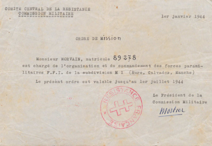 Nomination de monsieur Morvain comme étant chargé de l'organisation et du commandement des FFI de l'Eure, du Calvados et de la Manche