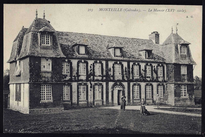 Monteille : Le Manoir (XVIe siècle) (n°1 à 2) Château du Mont-à-la-Vigne, XVe siècle (n°3 à 4)