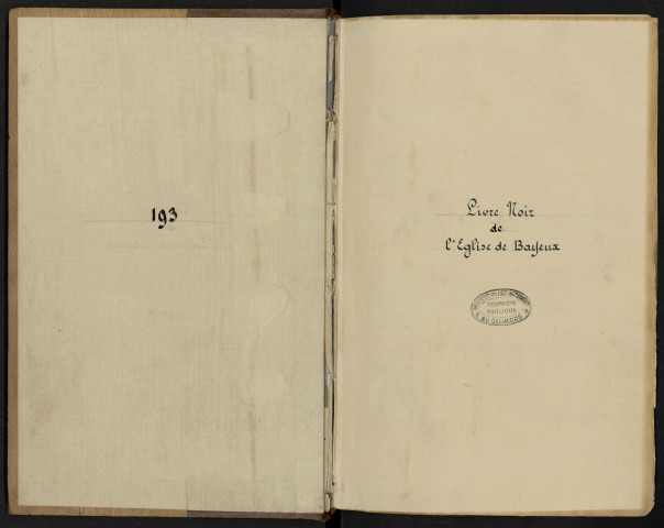 Livre noir de Bayeux« Cartularius antiqus ecclesie Baiocensis. » (Livre noir)