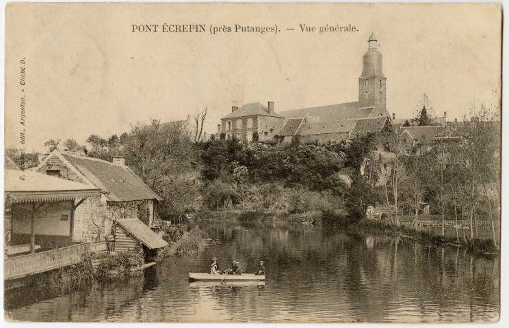 Pont-Ecrepin : Vue générale (carte postale n°2), L'orne à la forge (carte postale n°3)