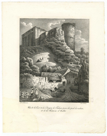 Vue de la tour et du donjon de Falaise prise du pied des rochers, et de la fontaine d'Arlette, par le Marquis d'Oilliamson et Villain.
