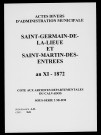 Actes divers d'administration municipale de Saint-Germain-de-la-Lieue et Saint-Martin-des-Entrées (an XI-1872)