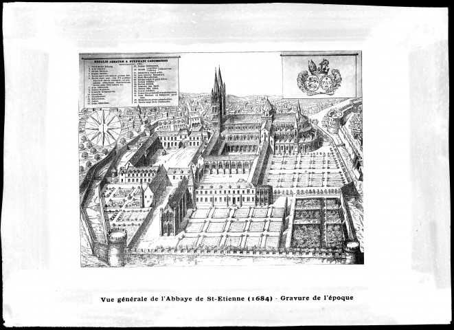 6 - Vue générale de l'Abbaye-aux-Hommes. Reproduction d'une gravure de 1684.