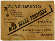 Publicité pour "A la Belle Fermière" (vêtements). Chez Lucien & Robert DAVID. Rue Saint-Pierre et Rue Froide à Caen (n°1 et 2).