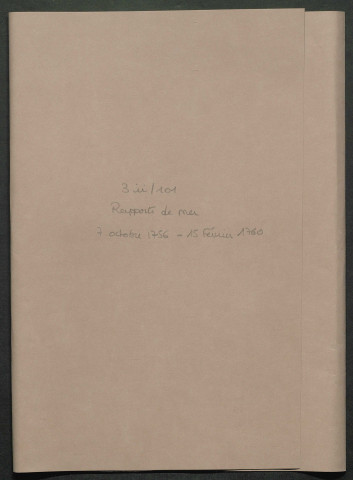 7 octobre 1756-15 février 1760