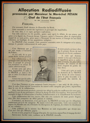 Affiche de l'allocution du maréchal Pétain du 30 octobre 1940, mesures prises à la suite de la pose d'affiches communistes, exercice de défense passive, récépissés de déclarations de détention de postes de radio (1940-1941)